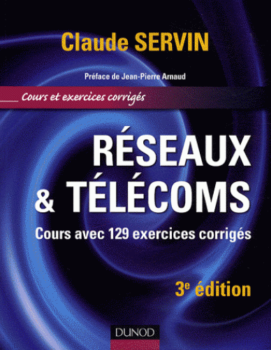Réseaux et télécom (Claude Servin)